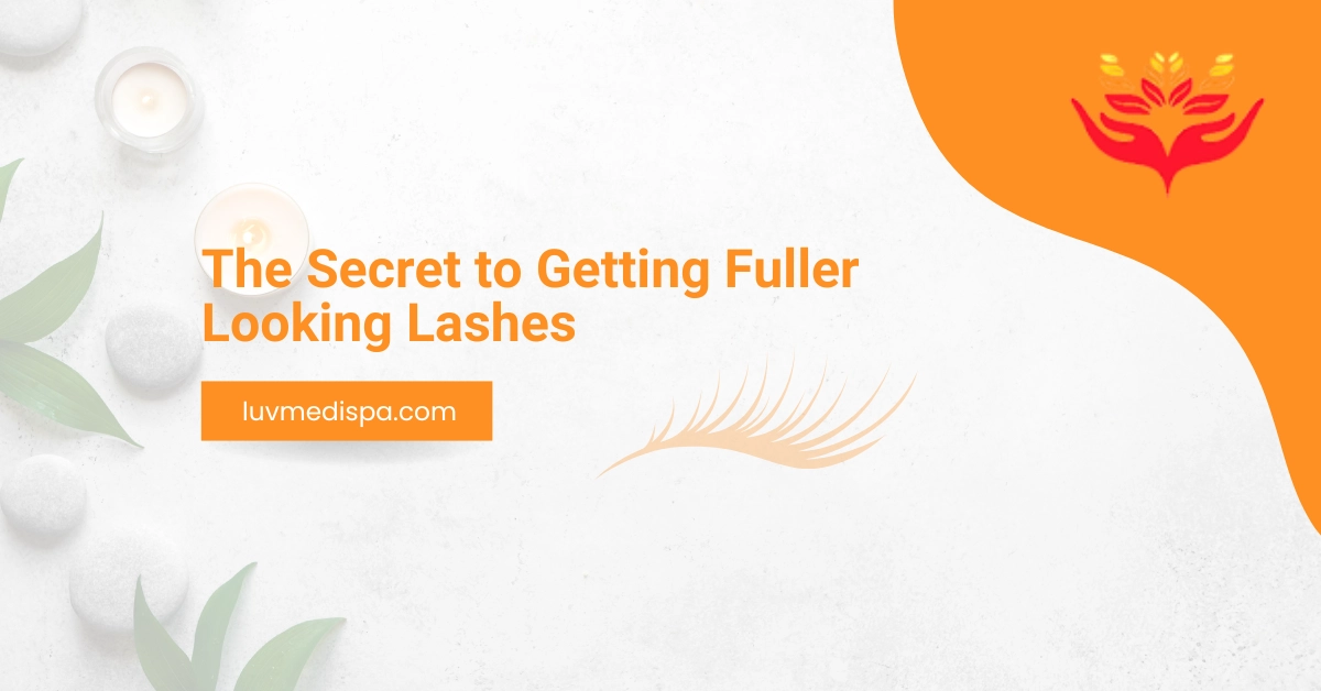 The Secret to Getting Fuller Looking Lashes